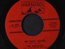MERIDIANS: He Can't Dance / Blame My Heart 45 (plays VG+, classy Northern Soul