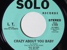 LT & SOULFUL DYNAMICS Crazy About You Baby 45 on Solo Rare Northern Soul Funk M-