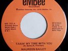 MAUREEN BAILEY Takin' My Time With You 45 on Embee Rare 70s Soul M-