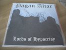 Pagan Altar - Lords of Hypocrisy LP Vinyl