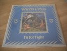 Witch Cross - Fit For Fight LP Vinyl