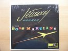 THE BOSS MARTIANS  -  THE JETAWAY SOUNDS OF THE......  hillsdale  HLP - 102