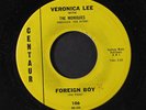 VERONICA LEE: Ringo Did It / Foreign Boy 45 (light lbl wear) Rock & Pop