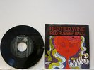 Neil Diamond - Red Red Wine / Red Rubber Ball 7
