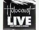 Holocaust ?– Live (Hot Curry & Wine) 2014 Sealed Black/White Vinyl + 7