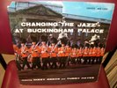 DIZZY REECE & TUBBY HAYES Changing The Jazz At Buckingham Palace SAVOY 1957 LP