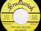GENE CHANDLER yellow BRUNSWICK promo 45 THERE GOES THE LOVER TELL ME WHAT D1022