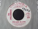 SPELLBINDERS - WE'RE ACTING LIKE LOVERS - COLUMBIA RECORDS - NORTHERN SOUL