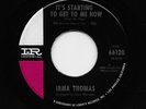 Irma Thomas - It's Starting To Get To Me Now / The Hurt's All Gone (Soul, 45)