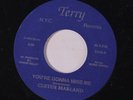 CLETUS MARLAND: You're Gonna Miss Me / Yesterday 45 Soul