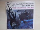 Disneyland CHILLING, THRILLING SOUNDS OF THE HAUNTED HOUSE LP 1964