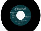 FREDDY KING - ONE HUNDRED YEARS / MAKE LOVE TO YOU - US FEDERAL