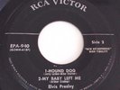 ELVIS PRESLEY RARE EP 1956 = NO DOG ON LABELS = EPA 940 (NO PICTURE SLEEVE)
