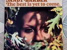 SANDY BARBER - The Best Is Yet To Come [Vinyl LP,1978] USA Import OWR 7701 *EXC