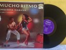ORQUESTA HABANA MUCHO RITMO MEXICAN LP TROPICAL/LATIN