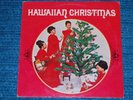 NOELANI KANOHO MAHOE Leo Nehanahe Singers HAWAIIAN CHRISTMAS LP RARE Tradewinds