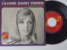 LILIANE SAINT-PIERRE (Claude François) ) - Disques Flèche - 1er SP pas courant