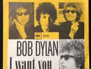 Bob Dylan: I Want you / Just like Tom Thomb's blues. M-  Danish issue.