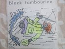 BLACK TAMBOURINE BY TOMORROW   SINGLE