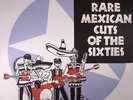 VARIOUS - Rare Mexican Cuts Of The Sixties (reissue) - Vinyl (LP)