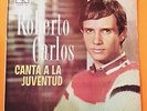 ROBERTO CARLOS *CANTA A LA JUVENTUD* COLOMBIA PRESSING