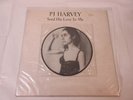 PJ HARVEY Send His Love To Me 7