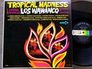 LATIN LP: TROPICAL MADNESS (Locura Tropical) – LOS WAWANCO Recorded in Argentina
