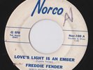 R&B 45 Freddie Fender- Love's Light is an ember on Norco promo RARE TX 45