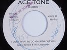 Reggae 45 JACKIE BERNARD I Don't Want To Go On With Out You ACE TONE HEAR