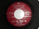 LANNY DUNCAN: Tummy Tickles / Hold Me, Thrill Me, Kiss Me   7