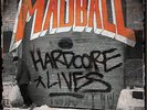 Madball - Hardcore Lives 12