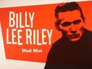 RILEY, Billy Lee - Red Hot: Sun Rockabilly Legend Series Volume 4 (remastered)