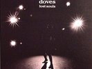 DOVES  - LOST SOULS   - VERY RARE - 2 LP