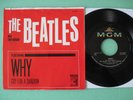 BEATLES  VINTAGE 45 - WHY  /  CRY FOR A SHADOW -  MGM K13227 W/ PICTURE SLEEVE