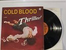 Cold Blood - Thriller  LP - Writing on Backcover  - 1973 Reprise USA Near Mint