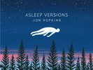 JON HOPKINS - ASLEEP VERSIONS (EP)  VINYL SINGLE NEW+