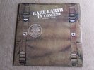 RARE  EARTH   ''   IN CONCERT  ''     R-534   ( 2LP'S )  1971