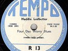 LEADBELLY BLUES 78  NEW BLACK SNAKE MOAN / FOUR DAY WORRY BLUES UK TEMPO R13 E+