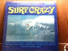 BOB VAUGHT & THE RENEGAIDS ' SURF CRAZY ' LP NEAR MINT VINYL RARE