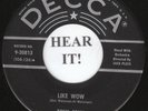 Tony Conn ROCKABILLY 45 (Decca 30813) Like Wow /Dangerous Doll   MINT-
