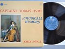 ASTREE AS 77 JORDI SAVALL CAPTAIN TOBIAS HUME MUSICAL HUMORS ORIGINAL FR LP NM