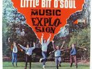 Music Explosion - Little Bit O'Soul LP - Laurie VG+