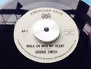 ** NORTHERN SOUL CLASSIC ** BOBBIE SMITH - WALK ON INTO MY HEART ** VG++