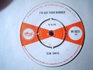 UK ISLAND WI 3023-SLIM SMITH-I`VE GOT YOUR NUMBER/THE NEW BOSS-NR EX