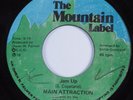 Reggae 45 MAIN ATTRACTION Jam Up MOUNTAIN HEAR