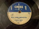 CHUCK BERRY CHESS 1626 Roll Over Beethoven / Drifting Heart Rock 78 Plays E-