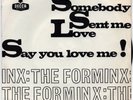 THE FORMINX - SOMEBODY SENT ME LOVE - RARE GREEK ORIGINAL 7