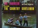 COUNTRY GENTLEMEN: The Traveler And Other Favorites LP (slight cover wear)