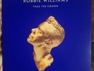 Robbie Williams Take The Crown Vinyl