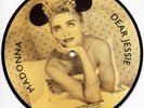 MADONNA “Dear Jessie” Picture Disc (45 RPM) 7